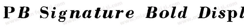 PB Signature Bold Display Inline字体转换